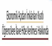 Ekonomik Açıdan İmkânları Kısıtlı Öğrencilere İlave Hibe Verilmesi Hakkında