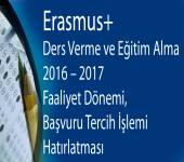 Erasmus+ Ders Verme ve Eğitim Alma 2016 – 2017 Faaliyet Dönemi, başvuru Tercih işlemi hatırlatması