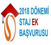 2018 DÖNEMİ STAJ EK BAŞVURUSU