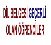 DİL BELGESİ GEÇERLİ OLAN ÖĞRENCİLER