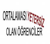 ORTALAMASI YETERSİZ OLAN ÖĞRENCİLER