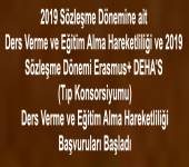 2019 Sözleşme Dönemine ait Ders Verme ve Eğitim Alma Hareketliliği ve 2019 Sözleşme Dönemi Erasmus+ DEHA'S (Tıp Konsorsiyumu) Ders Verme ve Eğitim Alma Hareketliliği Başvuruları Başladı